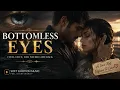Bottomless Eyes Emotional Love Song Soft Emotion Music