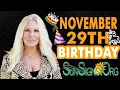 Born On November 29th - Happy Birt ay