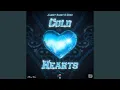 Download Lagu Cold Hearts (feat. Janny Saint)