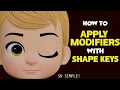 How to apply modifiers with SHAPE KEYS Solution AniSculpt