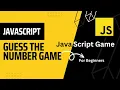 Guess The Number Game In JavaScript For Beginners JavaScript Project 1