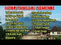 Download Lagu FULL ALBUM GITAR TUNGGAL SEMENDE SUMATRA SELATAN‼️BIKIN SEDIH ‼️