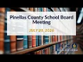 Pinellas County School Board Meeting July 28 2026