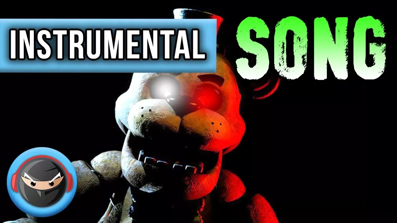 INSTRUMENTAL ► FIVE NIGHTS AT FREDDY'S SONG "Look At Me Now"  TryHardNinja & Groundbreaking