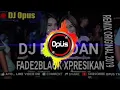 Download Lagu DJ opus Bondan expresikan Remix 2019