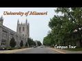 University of Missouri Campus Tour