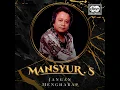 Jangan Mengharap - Mansyur S.