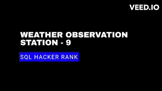 Weather Observation Station 9 SQL tutorial for Beginners SQL Hacker Rank Solution