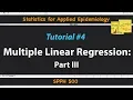 Multiple Linear Regression III Statistics for Applied Epidemiology Tutorial 4