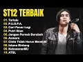 Lagu ST12 X SETIA BAND 10 LAGU TERBAIK ||  Terlalu