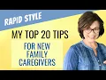 TOP TIPS FOR NEW FAMILY CAREGIVERS - How to Take care of Aging Parents