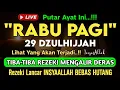 Download Lagu Putar Ayat ini Di Bulan Dzulhijjah. Segala Hajad Dikabulkan, Rezeki Mengalir Deras, Aamiin