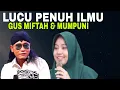 Lagu Gus miftah \u0026 mumpuni handayekti pengajian sama samu lucu penuh ilmu