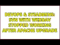 DevOps SysAdmins SVN with WebDAV stopped working after Apache upgrade