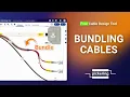 Bundling Cables Cable Design Tool Tutorial