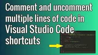 Comment and uncomment multiple lines of code in Visual Studio Code Tutorial for Beginners