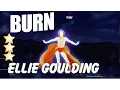 Download Lagu 🌟Burn - Ellie Goulding || Just Dance 2015 || Cool music for dancing !🌟