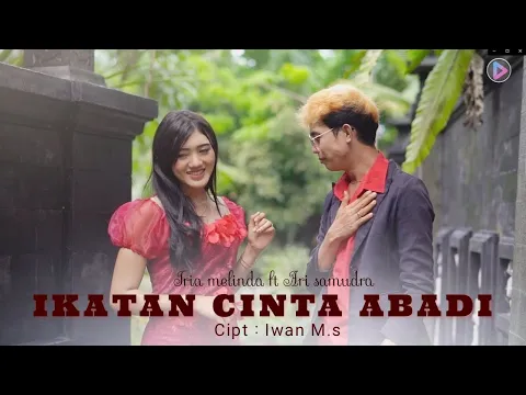 Download MP3 Lagu Slow Rock Terbaru - Tria Melinda Ft Ari Samudra  - Ikatan Cinta Abadi  (Official Video)
