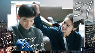 SUB ESPAÑOL Drama Tú Eres Mi Héroe You Are My Hero Episodio 37 