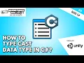 How to Type Cast Data Type In C - Unity Basic C Programming