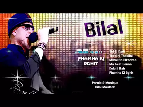Download MP3 Cheb Bilal - Fhamha Ki Bghit (Album Complet)