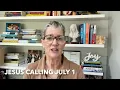 Jesus Calling July 1 Jesuscallingbook