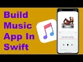 Build Music App In Swift 5 Xcode 12 2023 iOS