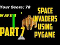 SPACE INVADERS USING PYGAME PART 7 3DV vlogs