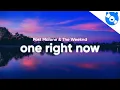 Download Lagu Post Malone \u0026 The Weeknd - One Right Now (Clean - Lyrics)