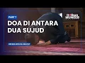 Download Lagu 🛑 [LIVE] QALBUN MUNEEB SERIES II | DOA DIANTARA DUA SUJUD