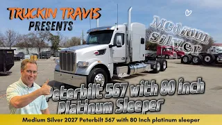 Medium Silver 2027 Peterbilt 567 with 80 in Platinum Sleeper and 18 Speed Eaton Auto Transmission