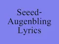 Augenbling - Seeed (Lyrics Video)