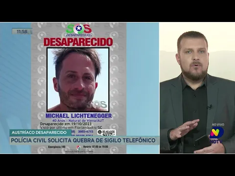 Austríaco desaparecido: Polícia Civil solicita quebra de sigilo telefônico