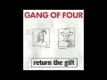 Gang Of Four - At Home He's A Tourist
