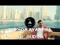 Kishor Avastha (8D AUDIO) Vjay Kharb & Shiva Choudhary | Sahil Sandhu | New Haryanvi Song 2025