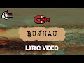 CHUMBAK - BUJHAU (LYRIC VIDEO)