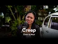 Creep - Radiohead // Cover by Raya