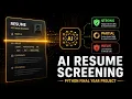 AI Resume Screening System Python Final Year Project with Source Code ML Flask