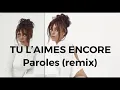 Download Lagu Amel Bent x Dadju - Tu l'aimes encore (Paroles/lyrics) Version remix