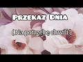 Download Lagu Przekaz na potrzebę chwili 🍀