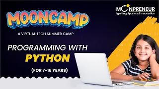 Introducing Programming With Python - Summer Camp For 7-16 Years Moonpreneur