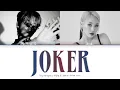 BIG Naughty 서동현 - Joker feat. Jamie 제이미 가사 Color Coded Lyrics Han|Rom|Eng