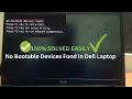 How To Fix Dell Laptop/PC No Bootable Device Found - Windows 10/11/8/7