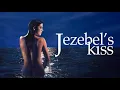 Download Lagu Jezebels Kiss 1990 / Drama / Thriller / Erotic / 18+