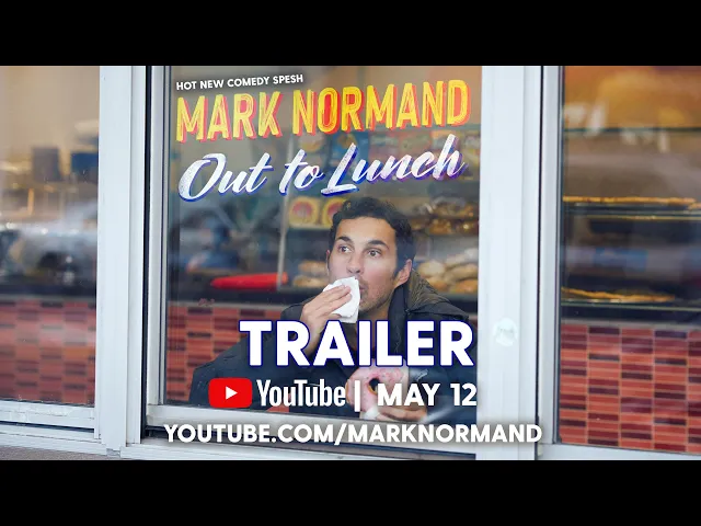 Mark Normand “Out To Lunch” - OFFICIAL TRAILER, Full Special Out May 12th