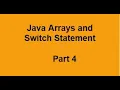 Switch stmt Java Array Part4