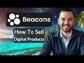 How To Sell Digital Products On Beacons ai Simple Effective