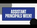 Assistant Principals Week 2025