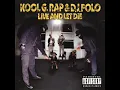 Kool G Rap & D.J. Polo - Ill Street Blues (Illest Version) (Produced By Trackmasters)