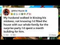 My husband walked in kissing his mistress not knowing I d filled the house with our whole family